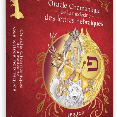 Oracle Chamanique de la médecine des lettres hébraïques