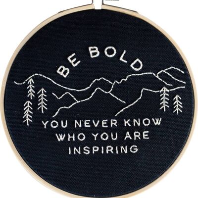 Be Bold Embroidery Hoop Kit