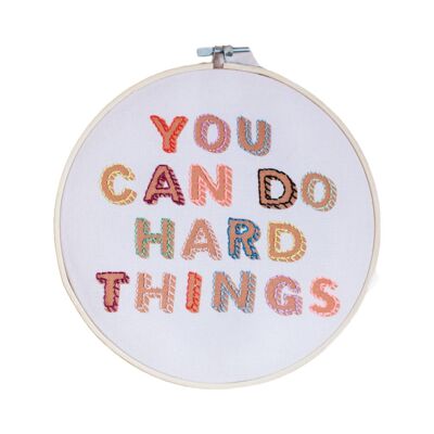 Kit de cercle à broder You Can Do Hard Things