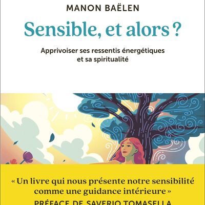 Sensible et alors ?