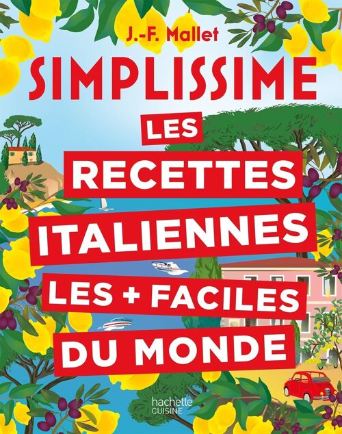 LIVRE DE RECETTES - Simplissime - Les recettes italiennes les + faciles du monde