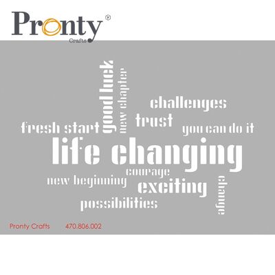 Pronty Crafts Stencil Life Changing A6
