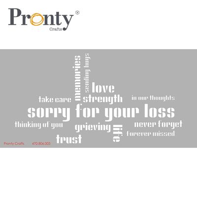 Pronty Crafts Stencil Sorry for your loss slimline