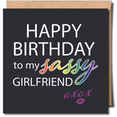 Happy Birthday Sassy Girlfriend lgbt Lesbian Greeting Card.