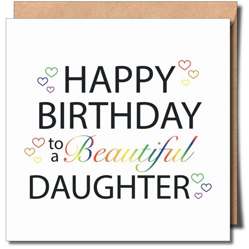 Happy Birthday To a Beautiful Daughter lgbtq+ Greeting Card.