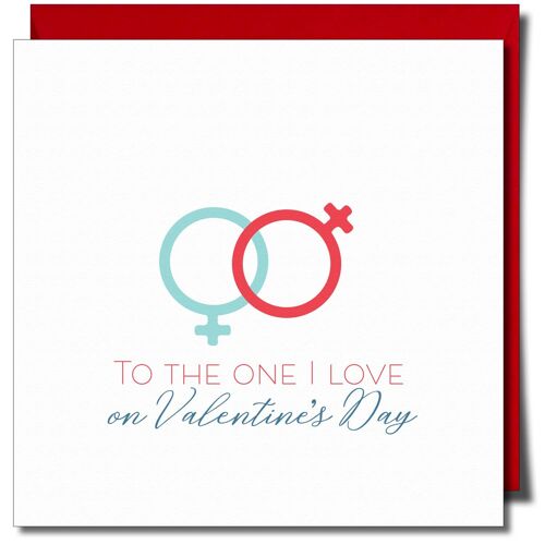 To the One I Love on Valentine's Day Lesbian Greeting card.