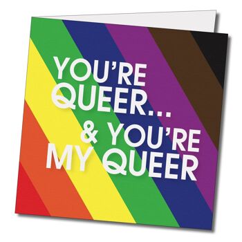 Tu es Queer et tu es My Queer Gay, Lgbtq Carte de vœux 2