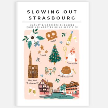 City Guide Strasbourg - Carnet d'adresses locales et engagées 5
