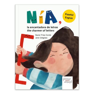 Nía, la encantadora de letras / Nía, the charmer of letters (bilingual)