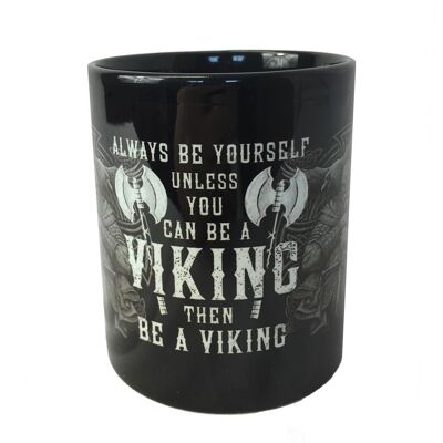 WSH - Be A Viking - 11oz Ceramic Mug