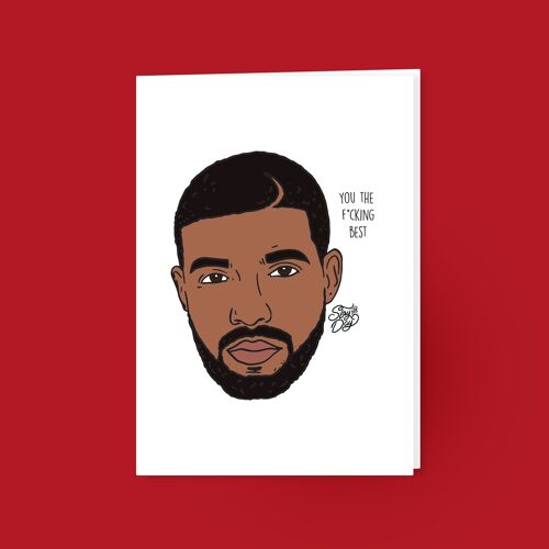 You the f*cking best! - Drake | Postcard