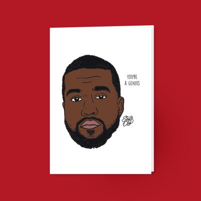 Tu es un génie! - Kanye West | Carte postale