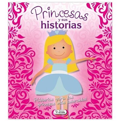 Libro Historias de Princesas 144 páginas 23x25