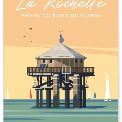 Illustration poster of the city of La Rochelle: the lighthouse at the end of the world