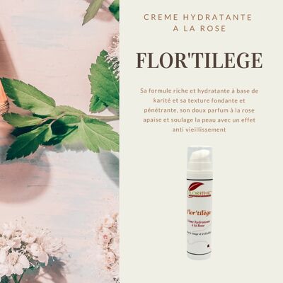 Flor’Tilège, Crème Hydratante à la Rose
