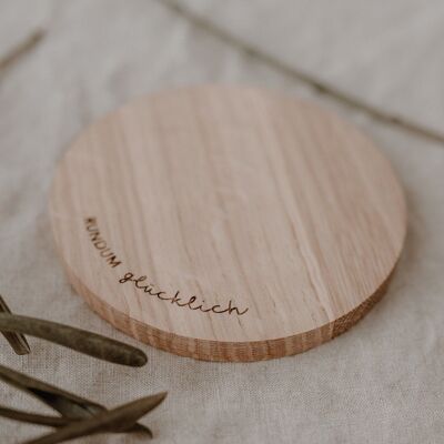 Coasters made of oak All around happy (PU = 8 pieces)