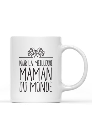 Mug "Pour la meilleure maman du monde"