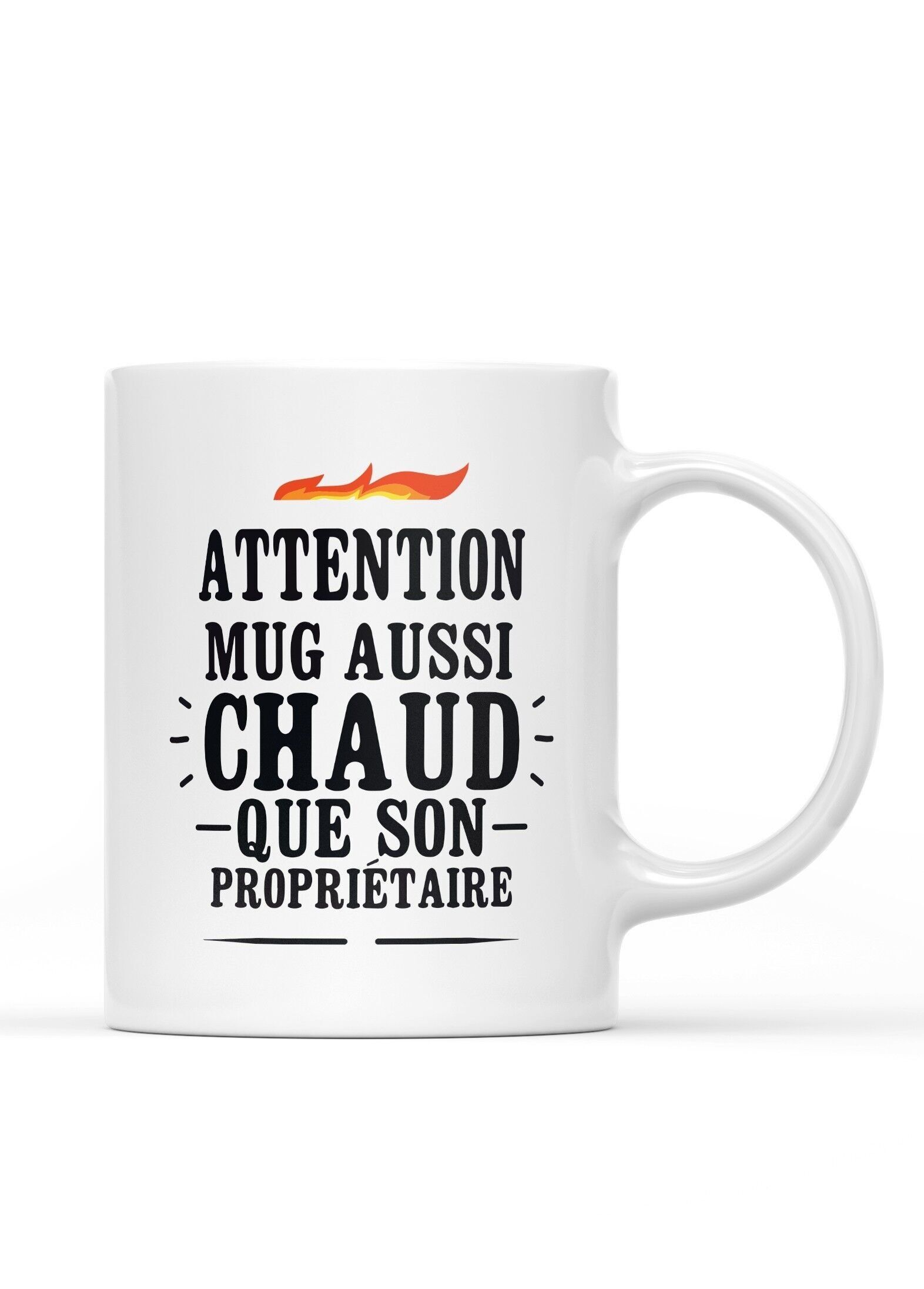 Mug "Attention mug aussi chaud que son propriétaire"
