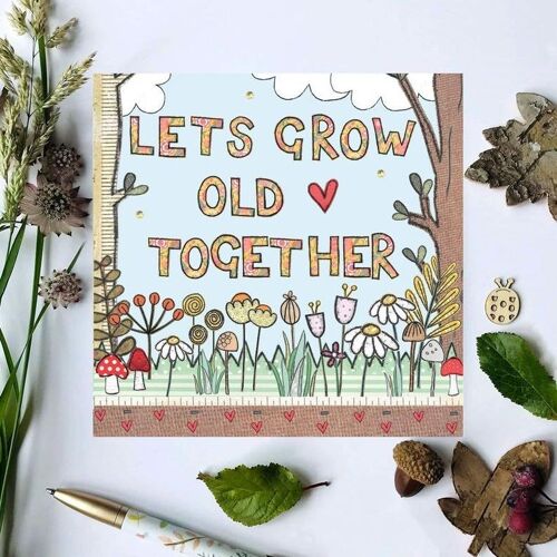Grow Old Together Greeting Card