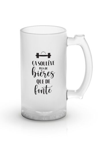 Chope de bière "Ça soulève plus de bières..."