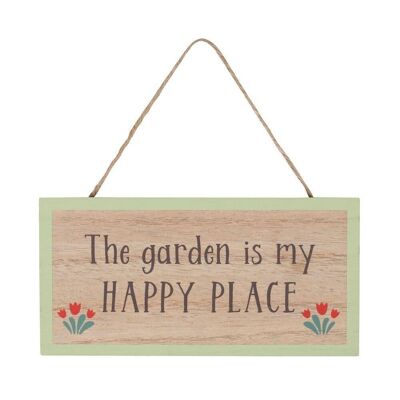 Le jardin est mon panneau suspendu Happy Place