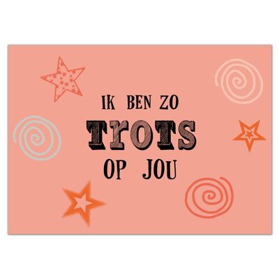 Ansichtkaart "Ik ben zo trots op jou"