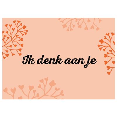 Ansichtkaart "Ik denk aan je"