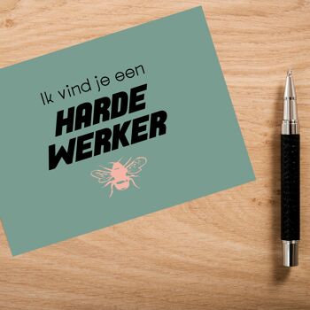 Carte postale "Je pense que tu es un travailleur acharné" 5