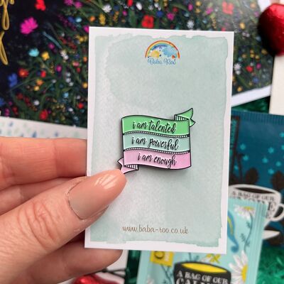 Affirmation Pin Brooch