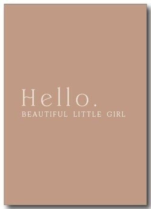 Wenskaart | Hello beautiful little girl