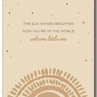 Carte de vœux | Le soleil brille plus fort maintenant que tu es dans le monde