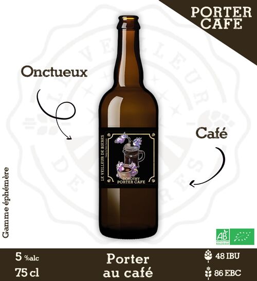 Le Veilleur de Bières bio - Dorothy Porter Café 75cl - 5%