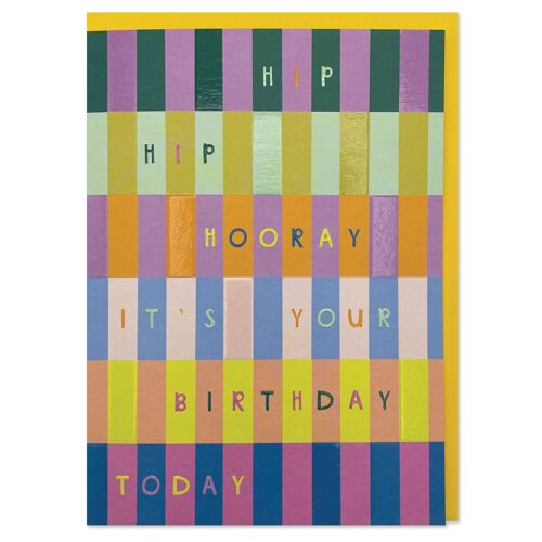 Hip! Hip! Hooray it's your Birthday today' card