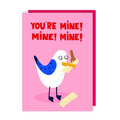 Carte de Saint Valentin drôle tu es à moi mouette