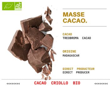 BIO - Masse de CacaO Criollo  BIO de Madagascar - 100 % de cacao sans sucre ( Entreprise Française ) 2