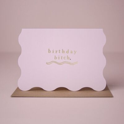 Biglietti d'auguri "Birthday Bitch" | Lamina d'oro di lusso | Biglietti d'auguri femminili | Biglietti d'auguri