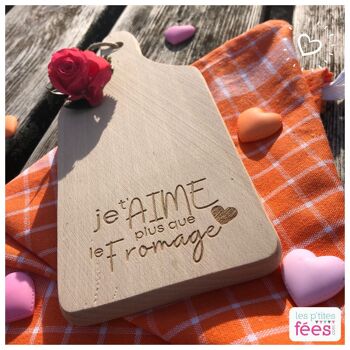 Petite planche à découper "je t'aime plus que le fromage" (Saint Valentin, apéro, brunch) 2