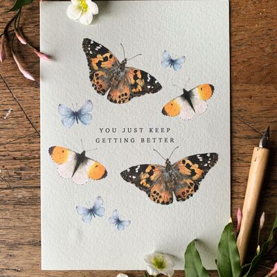 You Just Keep Getting Better Butterfly Watercolour Greetings Card