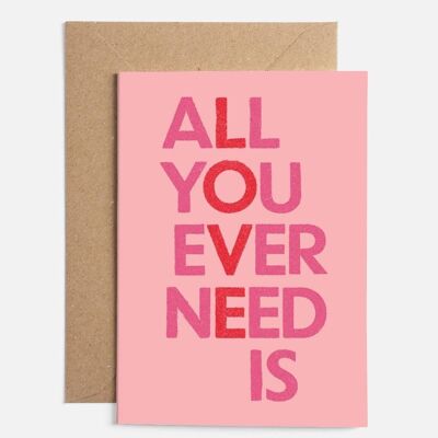 All You Ever Need is Love Greeting Card