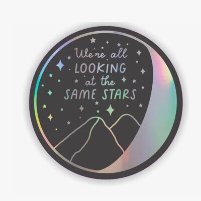 Looking at the same stars holographic vinyl sticker
