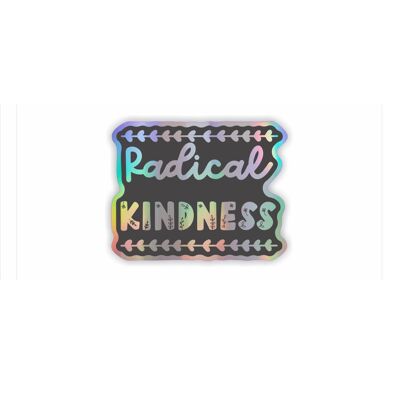 Holografischer Vinyl-Aufkleber „Radikale Freundlichkeit“