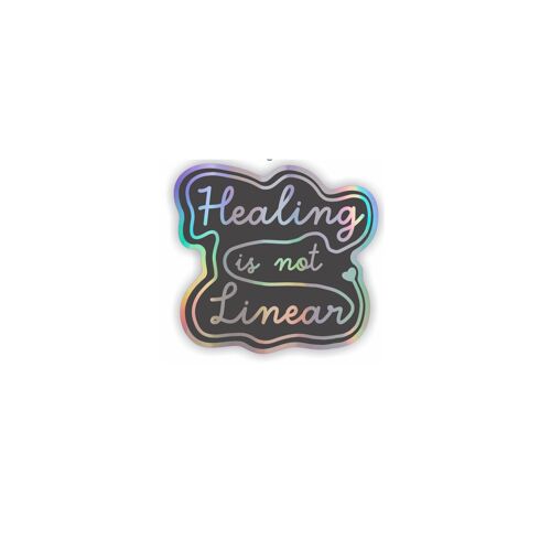 Healing is not linear  holographic vinyl sticker