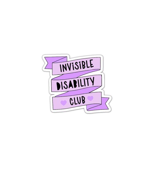 Invisible Disability club vinyl sticker