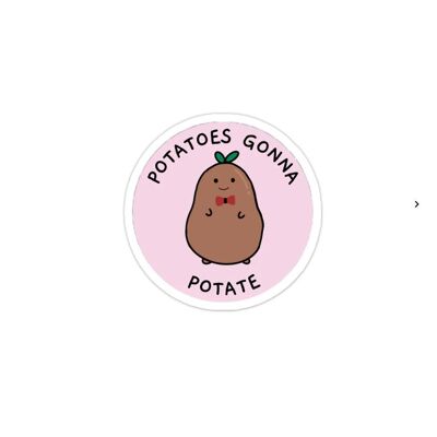 Les pommes de terre vont poter kawaii drôle autocollant en vinyle
