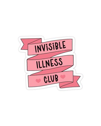 Autocollant en vinyle Invisible Illness club 1