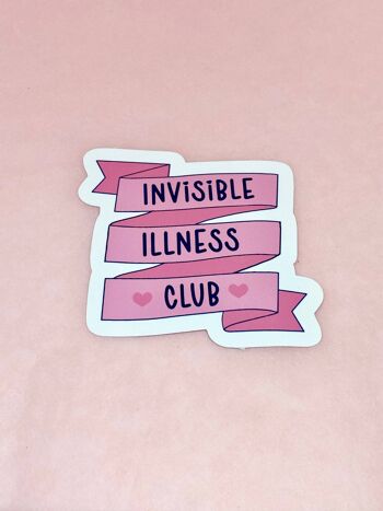 Autocollant en vinyle Invisible Illness club 3