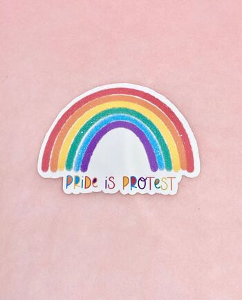 Autocollant en vinyle LGBTQ Pride Is Protest 6