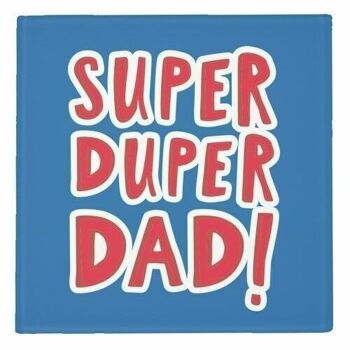 Dessous de verre 'Super papa' 2