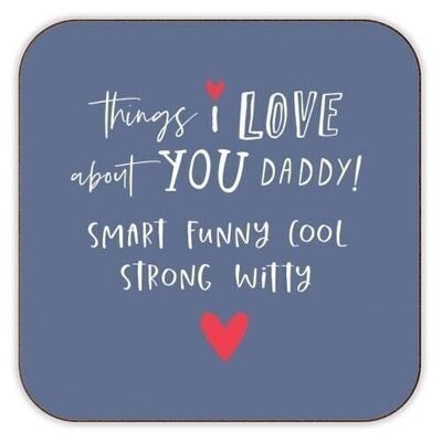 Coasters 'things I love about daddy'