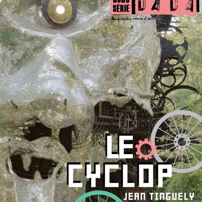 Le Cyclop - Tinguely